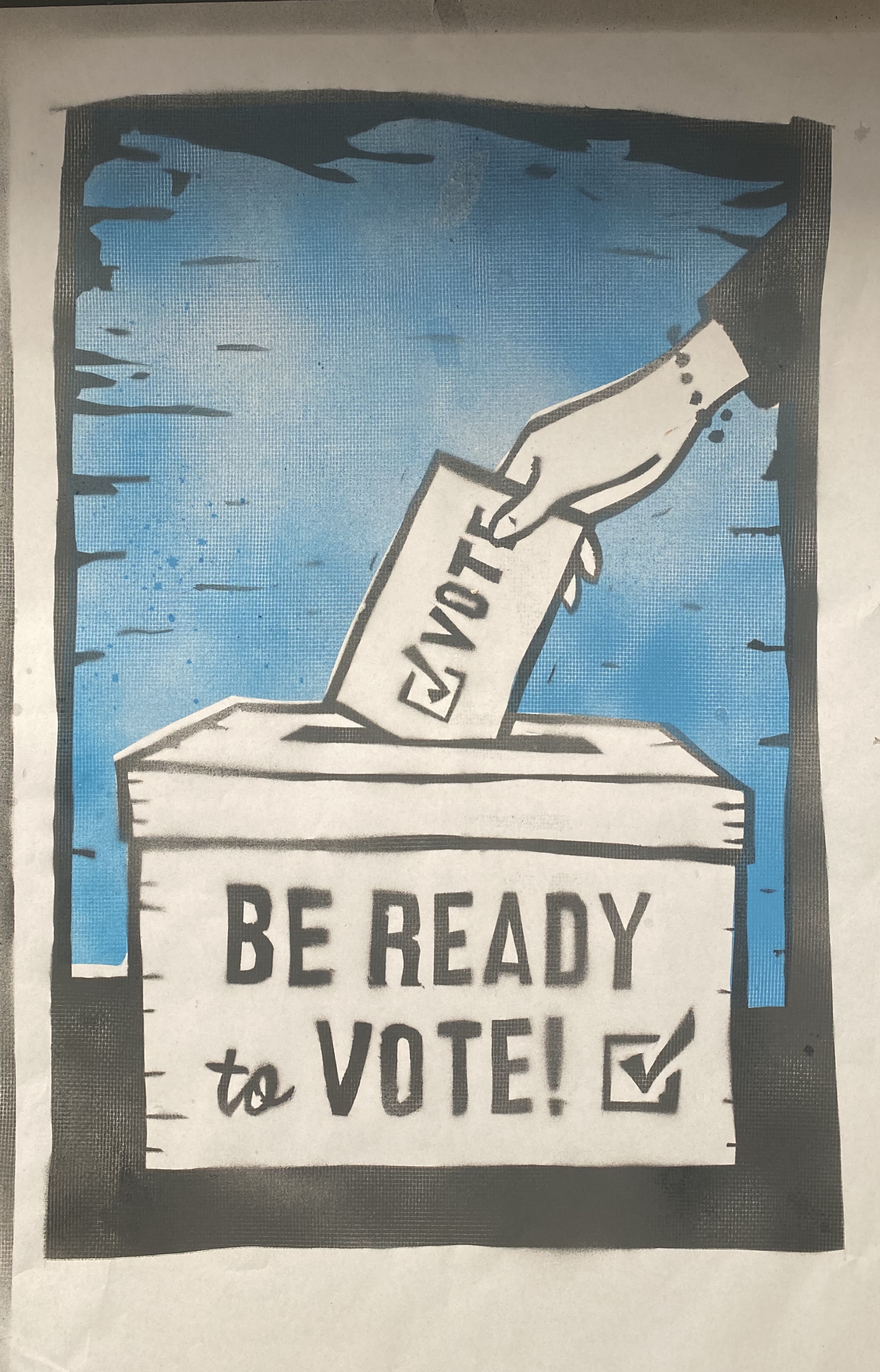 Be Ready to Vote — stencil